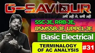 #31 Terminalogy of AC Analysis | Basic Electrical G-Saviour  RRB JE | SSC JE | UPPCL JE/AE