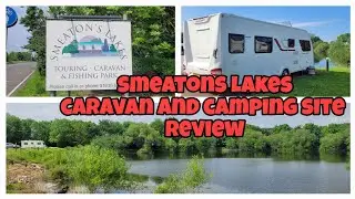 Smeatons Lakes Caravan and Camping Park, Newark Review