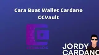 Cara buat Wallet Cardano: CCvault