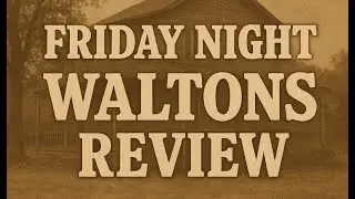 Season 5 Episode 19 The Waltons The Inferno Review