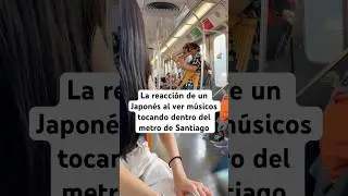 Su reacci&oacute;n jajajaja #chile #japan #japon #metrodesantiago #vlog