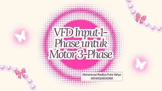 VFD INPUT 1-PHASE UNTUK MOTOR 3-PHASE (REVISI)