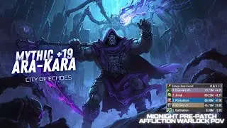 Mythic +19 Ara-Kara, City of Echoes | Soul Harvester Affliction Warlock | Midnight Pre-Patch