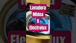 Qual lava melhor? Midea Wave Agitator ou Electrolux Premium Care? Opine! ☺️
