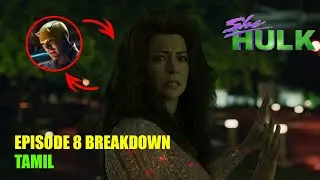 She Hulk Episode 8 Breakdown TAMIL | Easter Eggs | Explained | Theories | TAMIL
