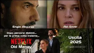 Old Money - EnginAkyürek e Aslı Enver #enginakyürek #aslıenver #OldMoney