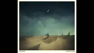 Lord Huron - Lonesome Dreams (Legendado PT-BR)