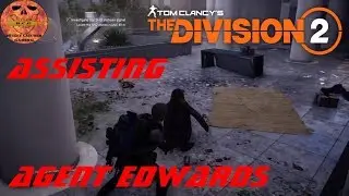 The Division 2 Assist Agent Edwards