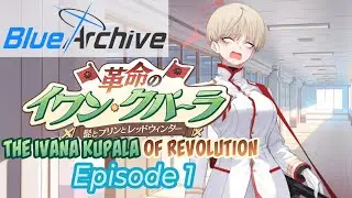(Event Story) The Ivana Kupala of Revolution: Episode 1 Translation [Blue Archive]