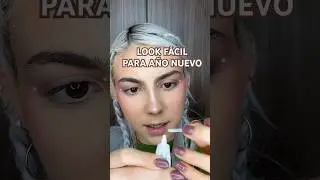 El look m&aacute;s F&Aacute;CIL para a&ntilde;o nuevo 😏😍 #maquillaje