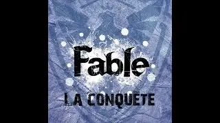 Fable - La Conqu&ecirc;te  (Official video)