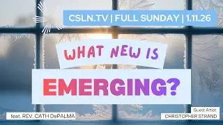 01 11 26 | Rev Cath DePalma | What New is Emerging