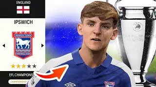 I Rebuilt Ipswich Town & Won Their First European Trophy In 43 YEARS!!!