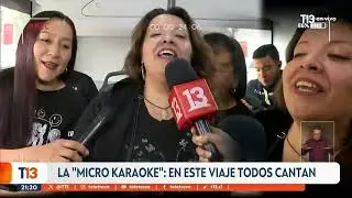 La “micro karaoke”: en este viaje todos cantan
