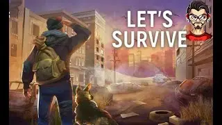 Лучшие игры на андроид - Lets Survive. Быстрый обзор от АК-91