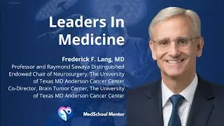 Leaders in Medicine: Dr. Frederick Lang