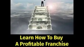 Learn How To Buy A Money-Making Franchise - The Franchise King&reg;