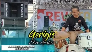 (COVER KENDANG CAK LANDUNG) - GERIGIS - ELSA AMALIA - NEW REVATA feat DHEHAN PRO
