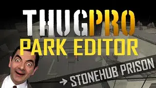 THUG PRO | Park Editor: Stonehub Prison