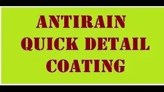 ANTIRAIN QUICK DETAIL COATING (QD) - EFFECR COMPARASION