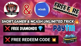 Free Freefire Diamonds Earning App | Short Gamer & Mcash Unlimited Trick | Redeem Code & Paytm Cash