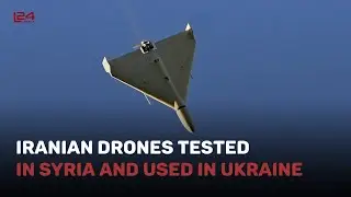 Iranian drones tested in Syria and used in Ukraine