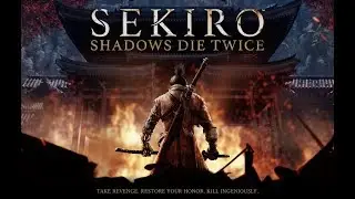Sekiro Purification Playthrough