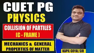 cuet pg physics | mechanics cuet pg - 5 | cuet pg classes | kapil sir ninaj prep