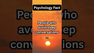Why Some People Avoid Deep Conversations: Fear of Being Truly Seen  #shorts #facts #youtubeshorts