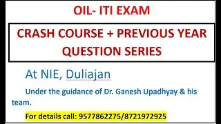 Crash course for Oil  ITI exam with previous year paper series.  Both online and offline available.