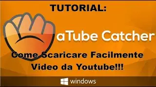 Tutorial: Come Scaricare Facilmente e Velocemente Video da Youtube!!