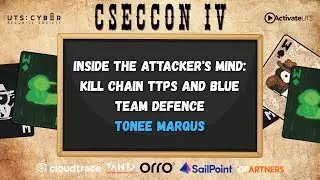 Inside the Attacker's Mind: Kill Chain TTPs and Blue Team Defence | Tonee Marqus | CSECcon IV