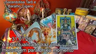 A ESPIRITUALIDADE TRAZ UMA MENSAGEM PARA O SEU MOMENTO 🔥⭐️31.01.26