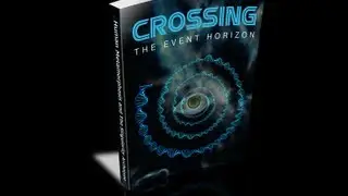 Crossing the Event Horizon : Human Metamorphosis & the Singularity Archetype - Zap Steamcast #7