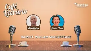 Gloria Elena | Hamlet de William Shakespeare | Café Literário 2026