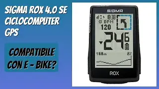 RECENSIONE (2026) : SIGMA ROX 4.0 SE Ciclocomputer GPS. DETTAGLI