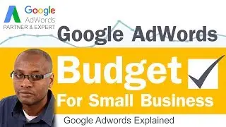 What's A Good Google AdWords Budget For A Small Business