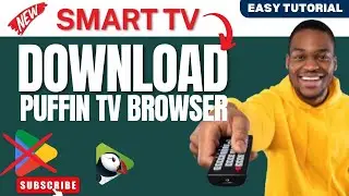 How to Download Puffin TV Browser on ANY Smart TV in 2025 (Without Google Play Store)