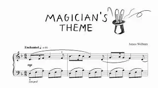 Magician's Theme / James Welburn / Sheet music video
