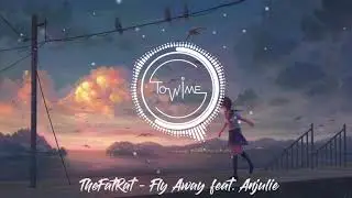 TheFatRat - Fly Away feat. Anjulie