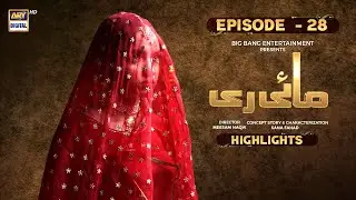 Mayi Ri Episode 28 | Highlights | Aina Asif | Samar Abbas | ARY Digital