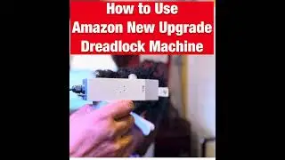 How to Use Amazon New Upgrade Dreadlock Machine