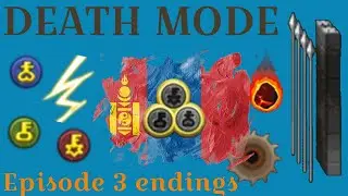 Death Mode Endings for Episode 3 {HS}
