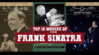 Frank Sinatra Top 10 Movies | Best 10 Movie of Frank Sinatra
