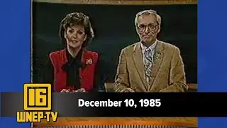 Newswatch 16 for December 10, 1985 | From the WNEP Archives