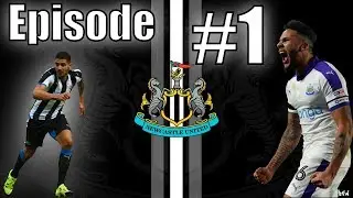 FIFA 18: Newcastle United Career Mode #1: The Journey Begins