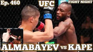 Эп. 460 - UFC Vegas 103 Капе против Алмабаева | Брандейдж против Маркеса | Хакпараст против Рибов...
