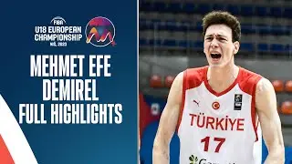Mehmet Efe Demirel | Turkey 🇹🇷 | Full Highlights from #FIBAU18Europe