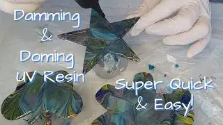 Super Quick UV Resin Damming and Doming Tutorial 1