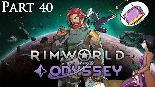 Soapie expands the ship | (Mostly) Vanilla RimWorld Odyssey - Part 40